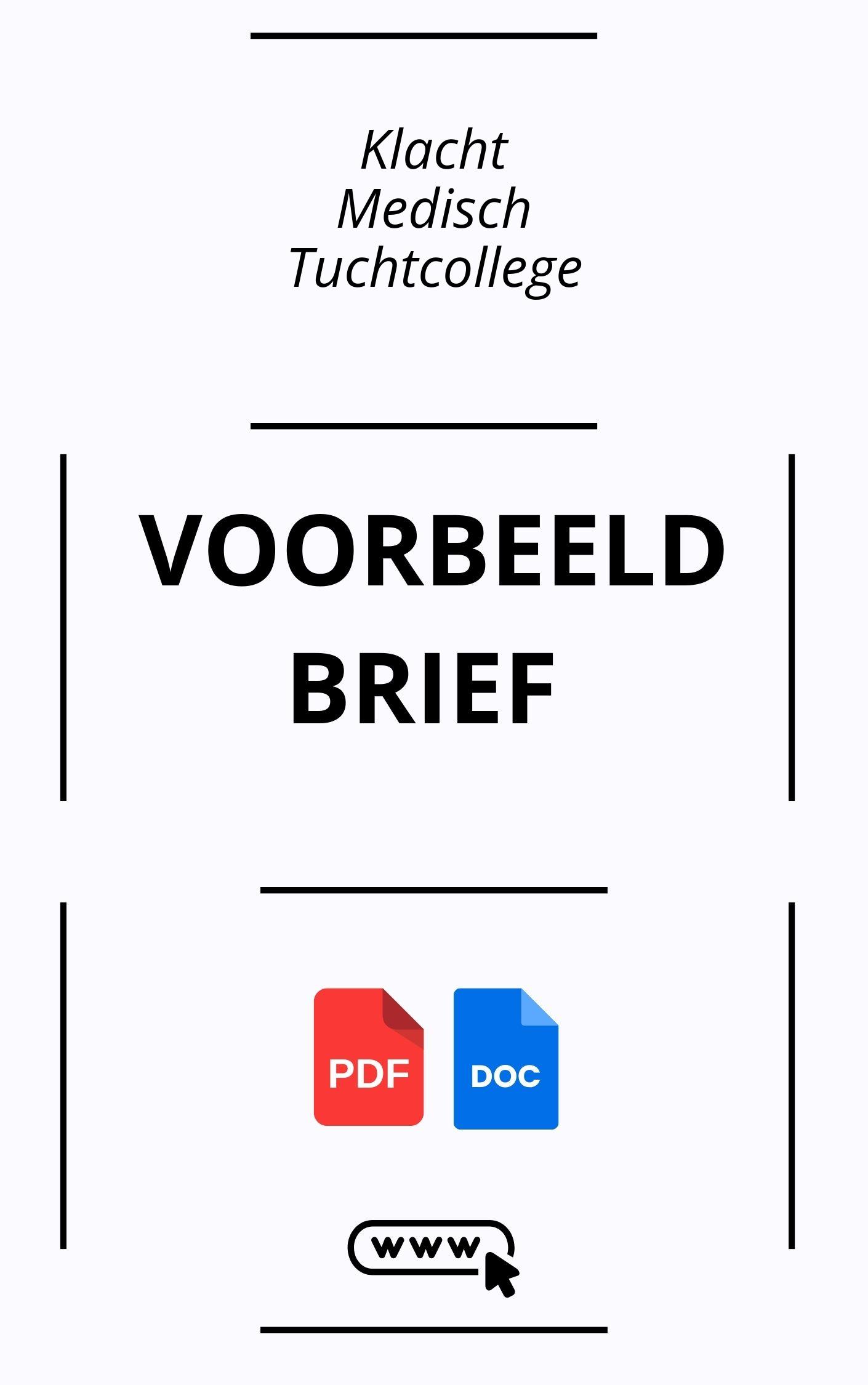 Voorbeeldbrief Klacht Medisch Tuchtcollege