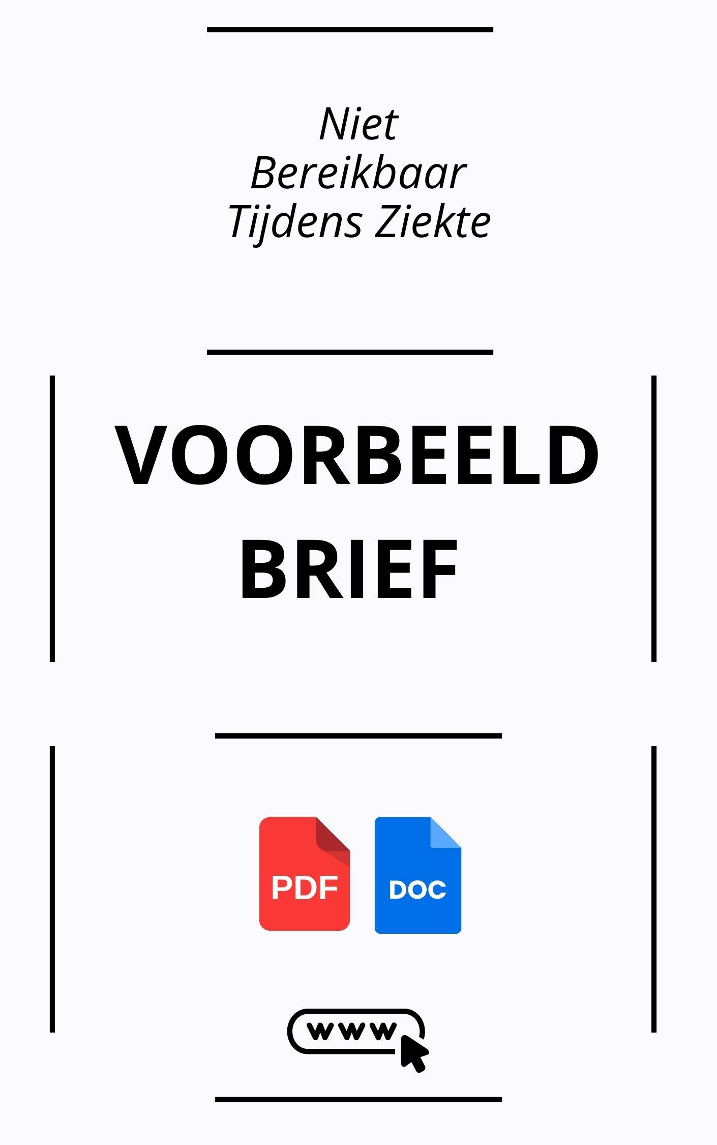 Voorbeeldbrief Niet Bereikbaar Tijdens Ziekte