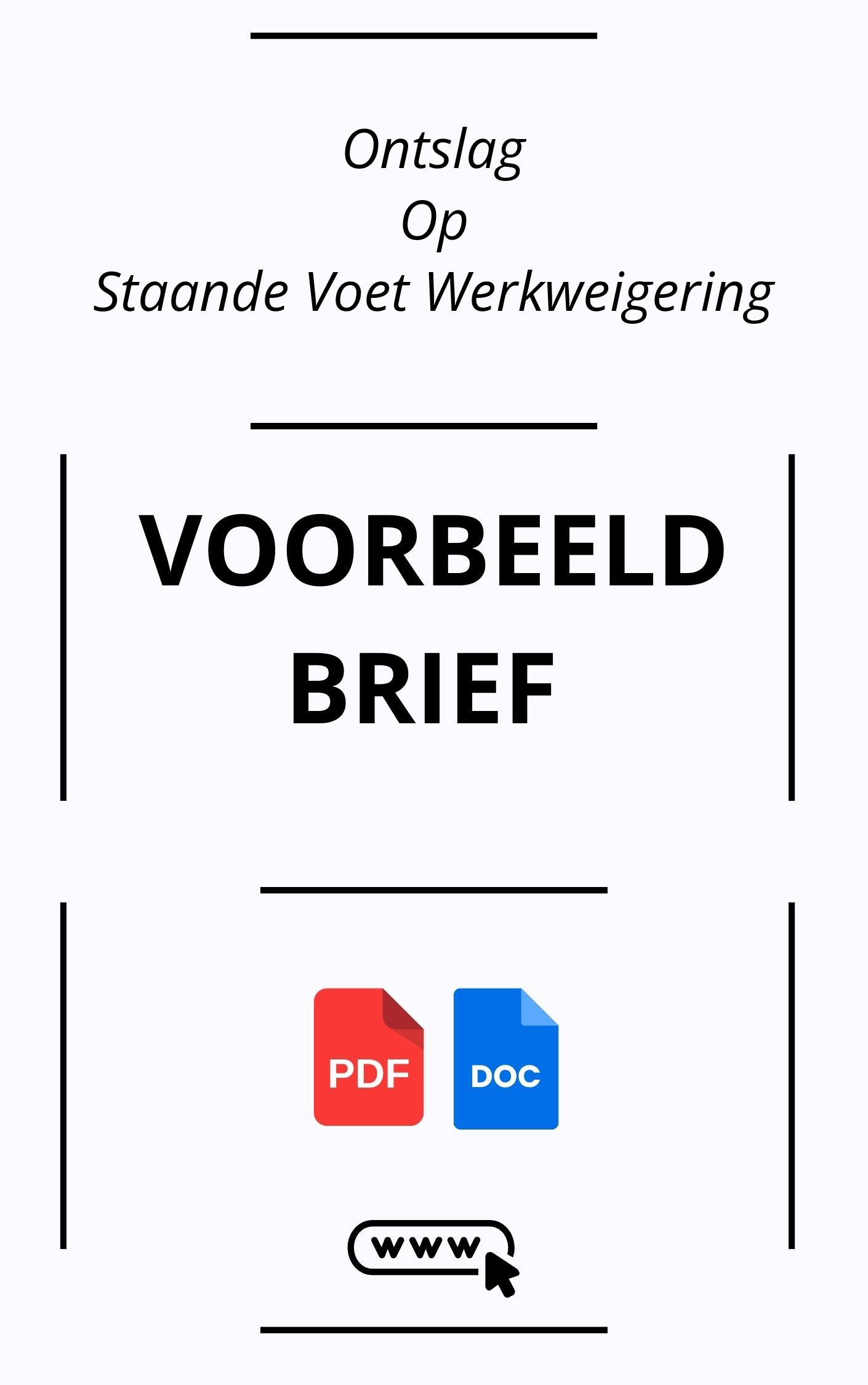 Voorbeeldbrief Ontslag Op Staande Voet Werkweigering