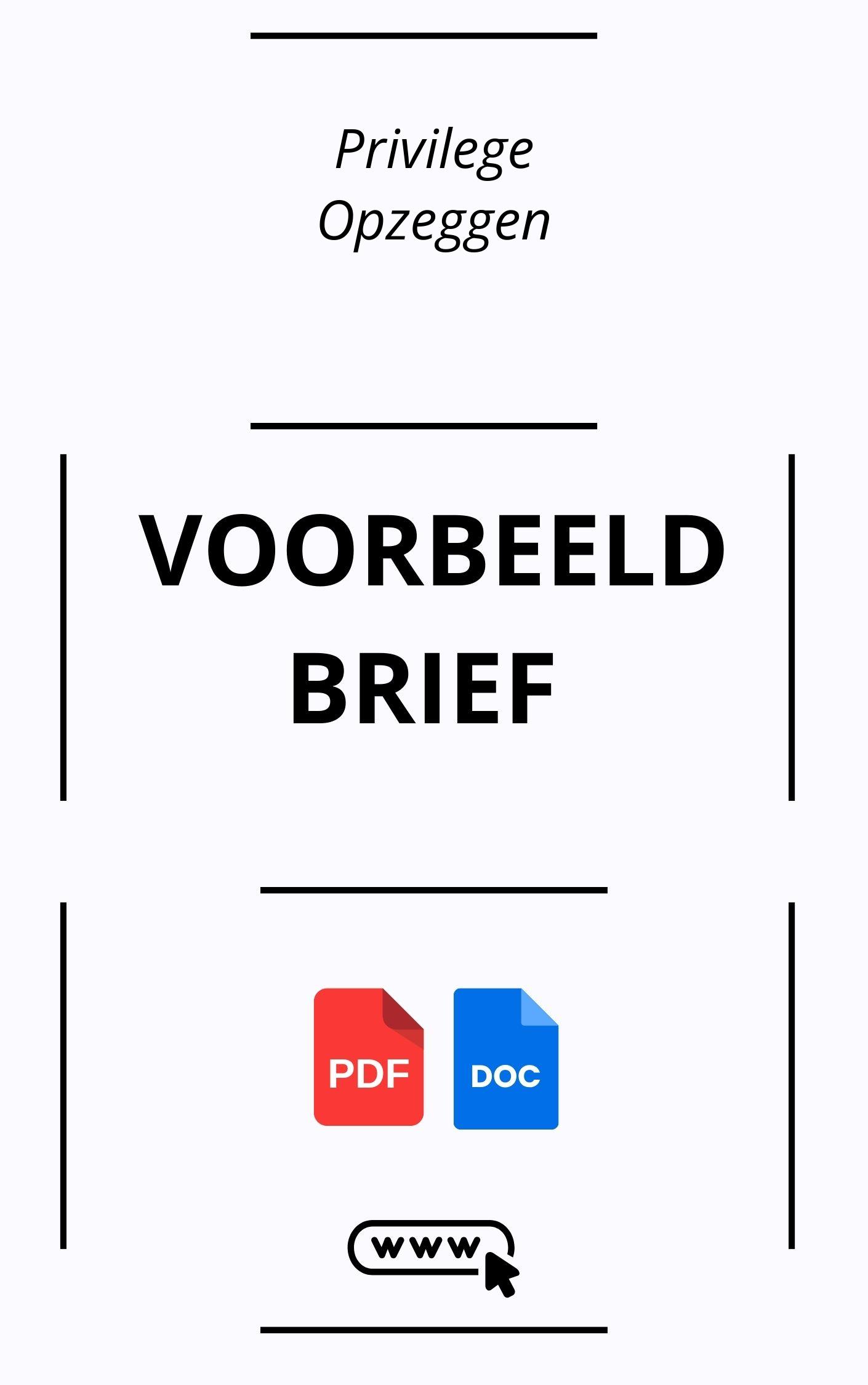 Privilege Opzeggen Voorbeeldbrief