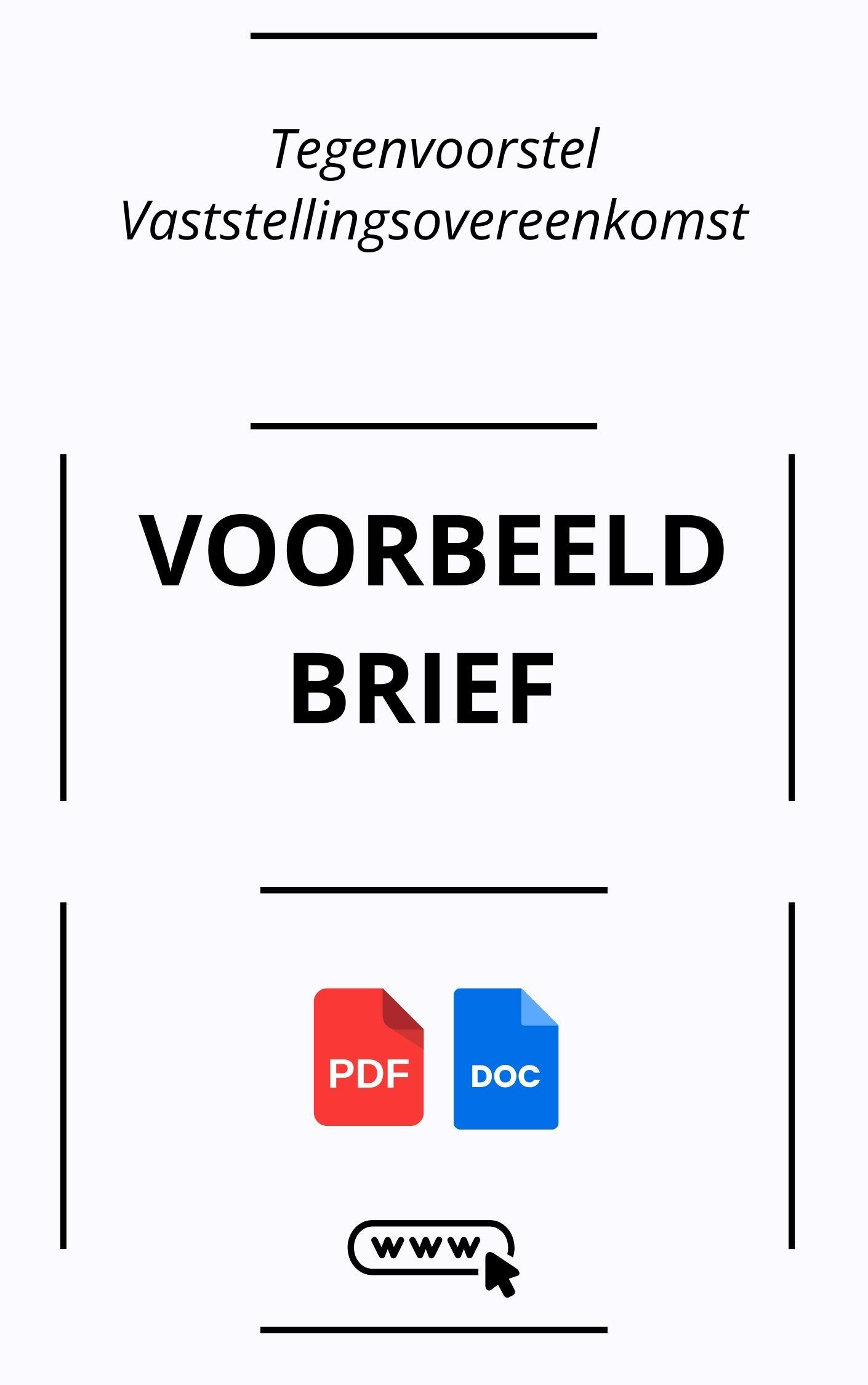 Voorbeeldbrief Tegenvoorstel Vaststellingsovereenkomst